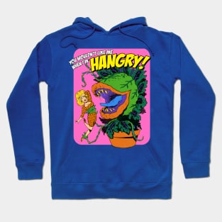 You wouldn't like me when I'm hangry! Hoodie